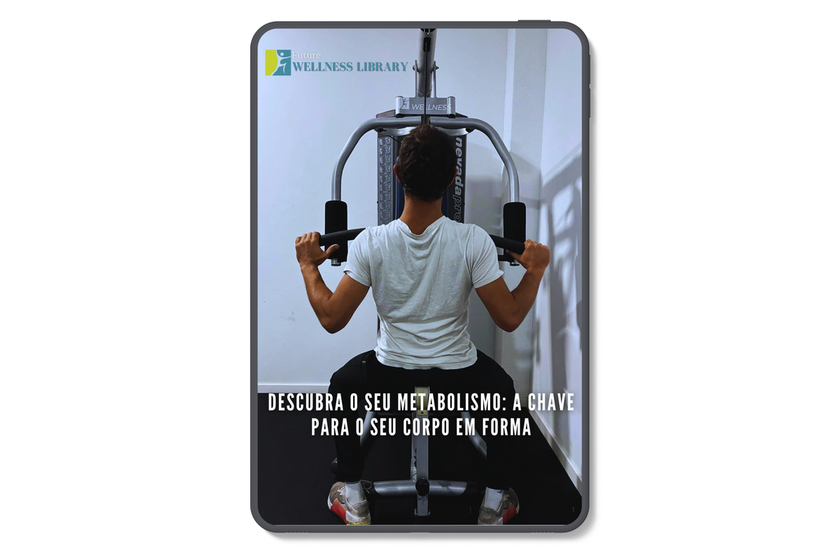 Descubra o seu metabolismo - A chave para o seu corpo em forma